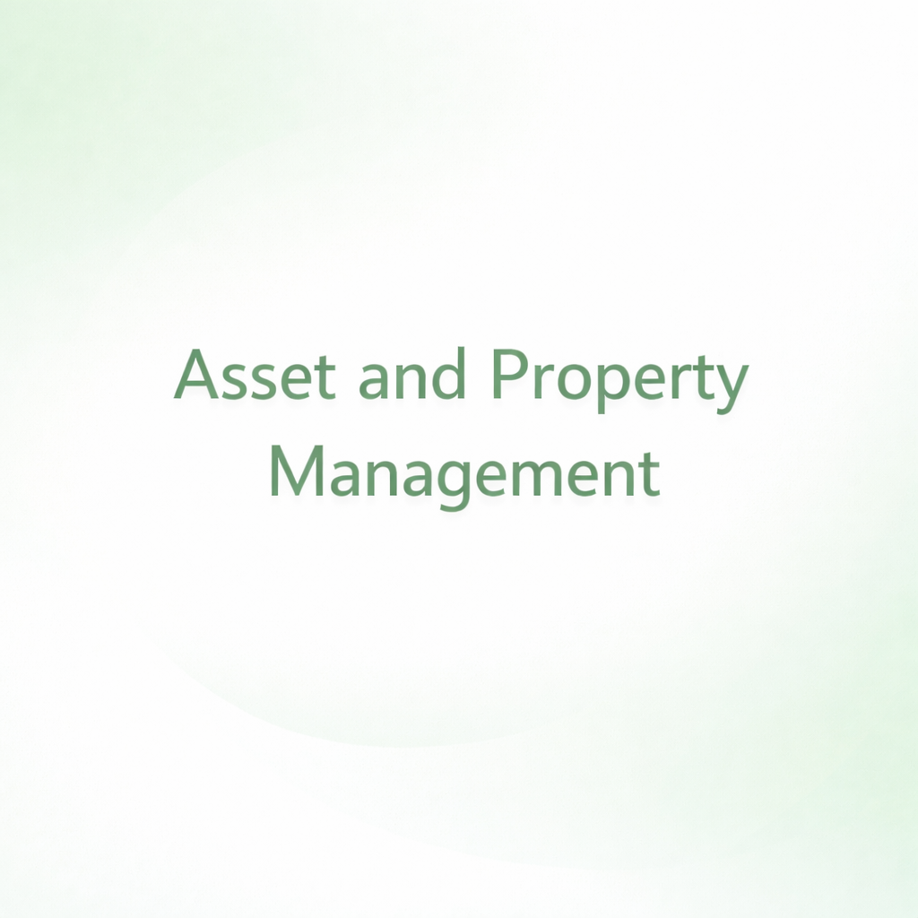 Asset and Property Management